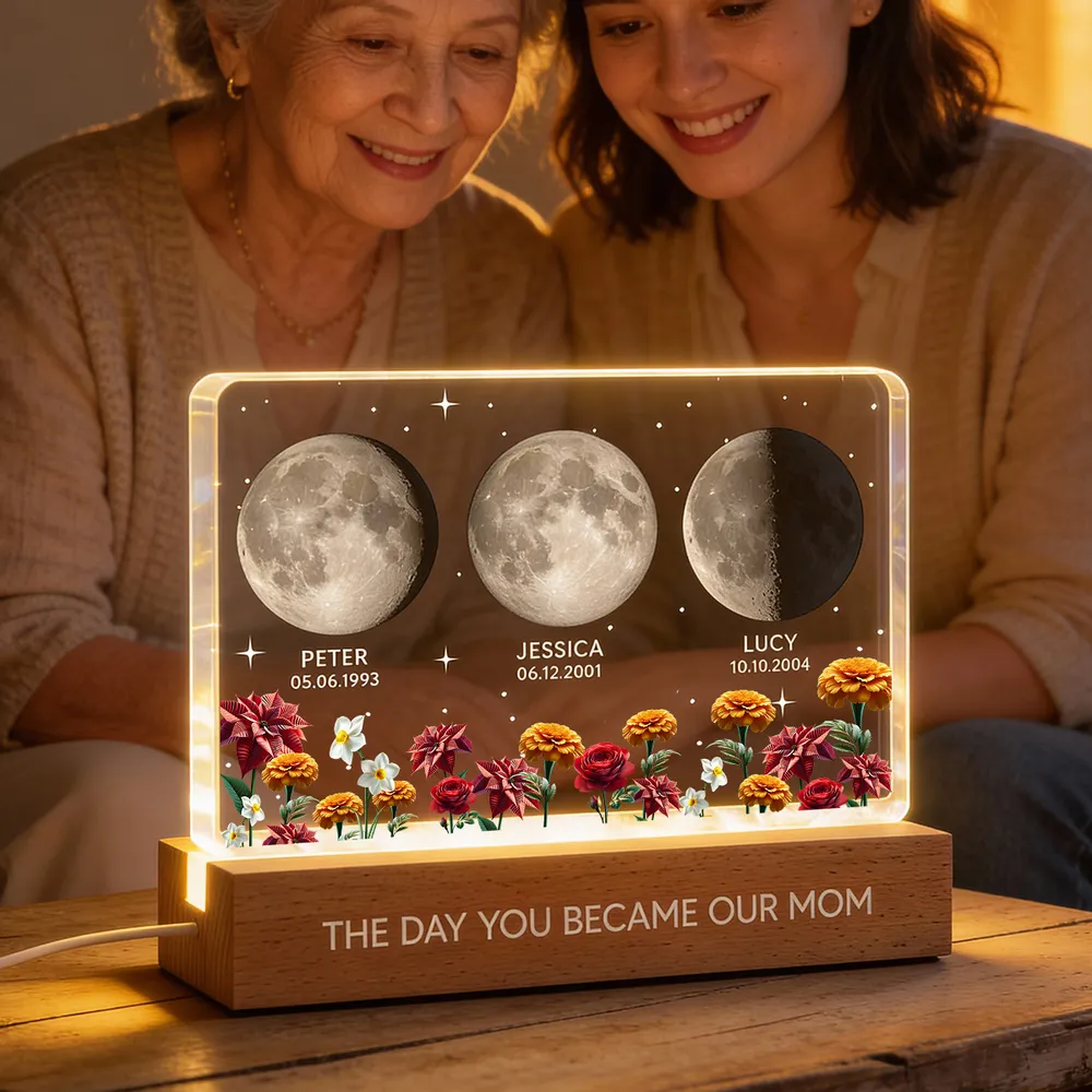 The Day You Became Our Mom Custom Moon Phase by Date - Personalized Acrylic Block LED Night Light, Custom Birth Flowers, Mother's Day Gift for Mom