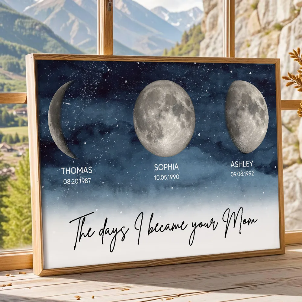 Starry Night The Days I Became A Mom Custom Birth Moon Phase - Personalized Poster - Unique Mother's Day Gift For Mom, Wife, Grandma